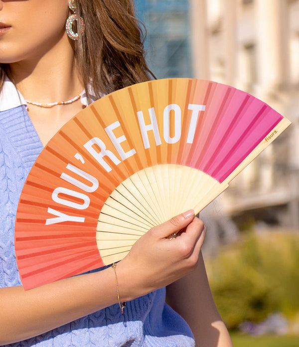 ABANICO YOU ARE HOT