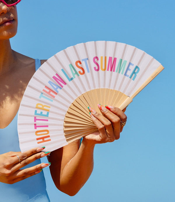 ABANICO HOTTER THAN LAST SUMMER