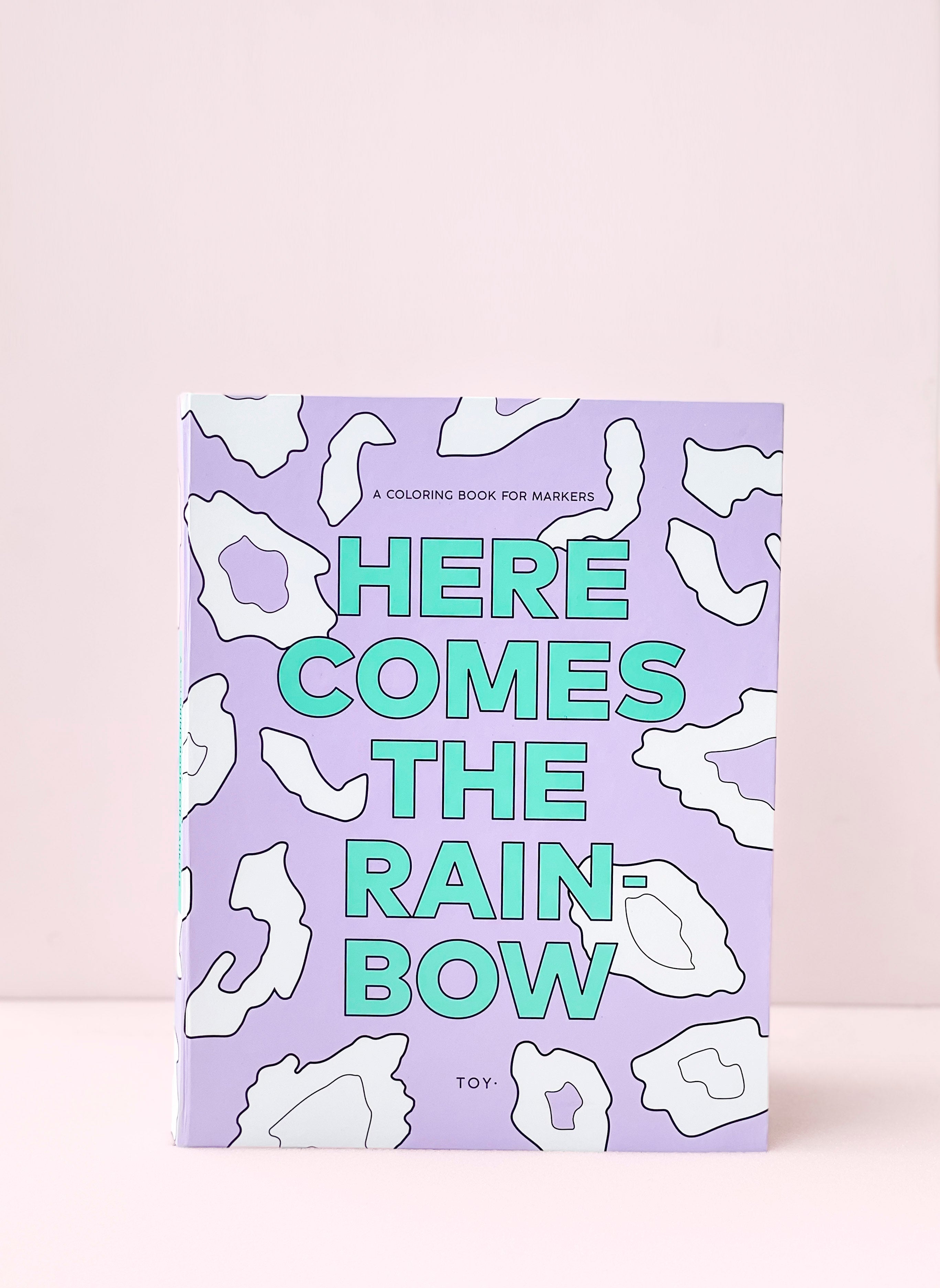 HERE COMES THE RAINBOW - COLORING BOOK